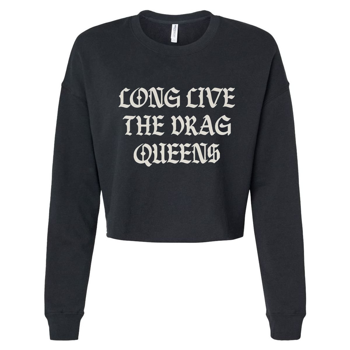 Long Live The Drag Queens Drag Is Not Crime Support The Drag Cooling Performance Long Sleeve Crew