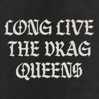 Long Live The Drag Queens Drag Is Not Crime Support The Drag 25L Jumbo Tote