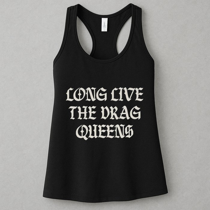 Long Live The Drag Queens Drag Is Not Crime Support The Drag Womens Tank Top