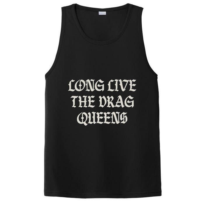 Long Live The Drag Queens Drag Is Not Crime Support The Drag PosiCharge Competitor Tank