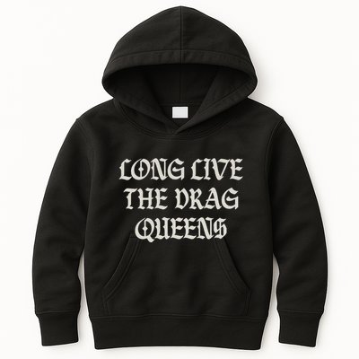Long Live The Drag Queens Drag Is Not Crime Support The Drag Kids Hoodie