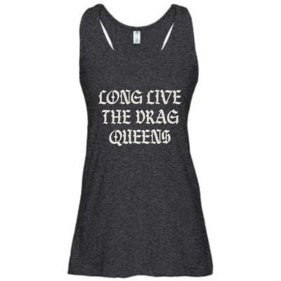 Long Live The Drag Queens Drag Is Not Crime Support The Drag Ladies Essential Flowy Tank