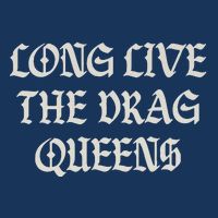 Long Live The Drag Queens Drag Is Not Crime Support The Drag Infant Baby Jersey Bodysuit