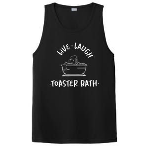 Live Laugh Toaster Bath Funny Saying PosiCharge Competitor Tank