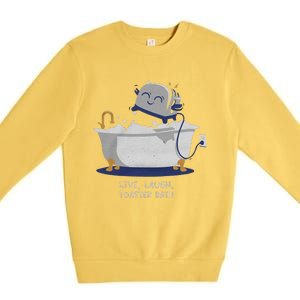 Live Laugh Toaster Bath Premium Crewneck Sweatshirt