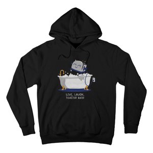 Live Laugh Toaster Bath Hoodie