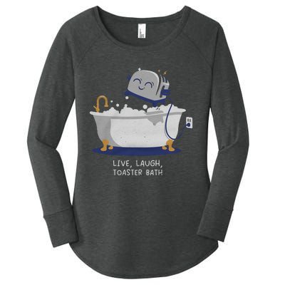 Live Laugh Toaster Bath Women's Perfect Tri Tunic Long Sleeve Shirt