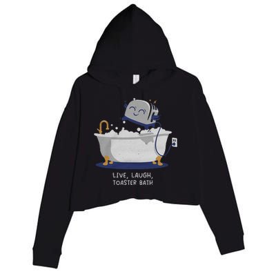 Live Laugh Toaster Bath Crop Fleece Hoodie