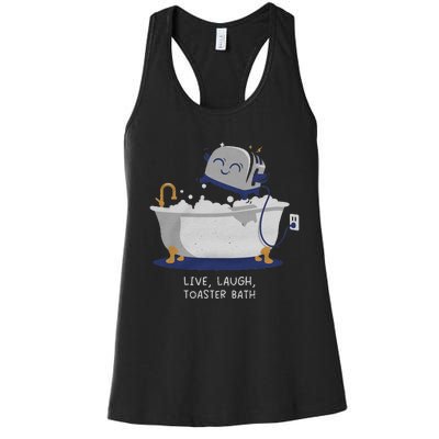 Live Laugh Toaster Bath Women's Racerback Tank