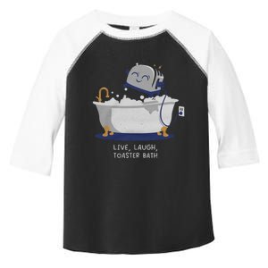 Live Laugh Toaster Bath Toddler Fine Jersey T-Shirt