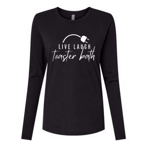 live laugh toaster bath Womens Cotton Relaxed Long Sleeve T-Shirt