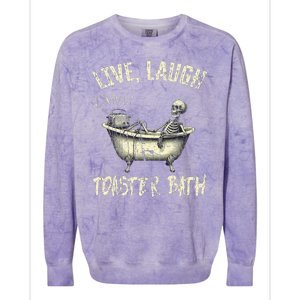 Live Laugh Toaster Bath Skeleton Bathroom Colorblast Crewneck Sweatshirt