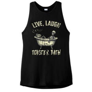 Live Laugh Toaster Bath Skeleton Bathroom Ladies PosiCharge Tri-Blend Wicking Tank