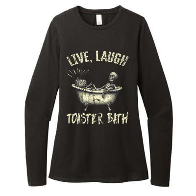 Live Laugh Toaster Bath Skeleton Bathroom Womens CVC Long Sleeve Shirt