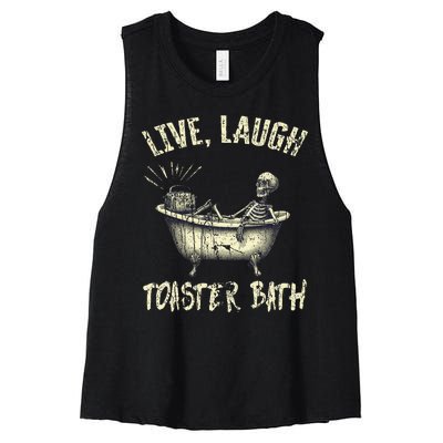 Live Laugh Toaster Bath Skeleton Bathroom Women's Racerback Cropped Tank