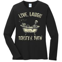 Live Laugh Toaster Bath Skeleton Bathroom Ladies Long Sleeve Shirt