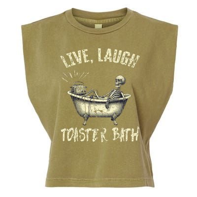 Live Laugh Toaster Bath Skeleton Bathroom Garment-Dyed Women's Muscle Tee