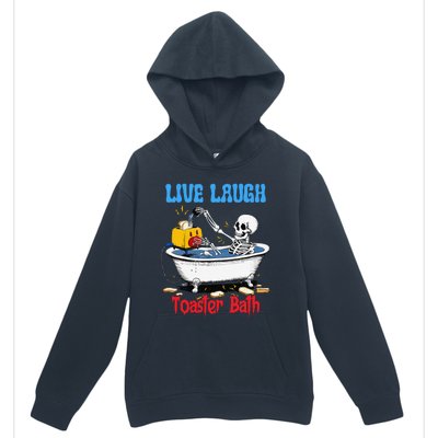 Live Laugh Toaster Bath Funny Skeleton Bathroom Halloween Urban Pullover Hoodie