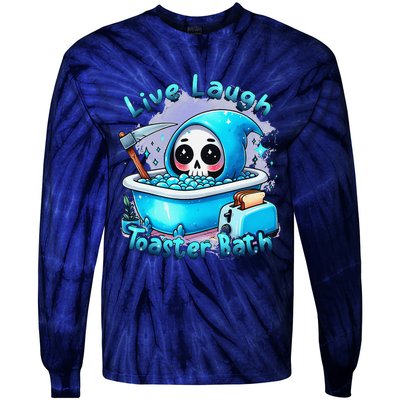 Live Laugh Toaster Bath Skull Halloween Tie-Dye Long Sleeve Shirt