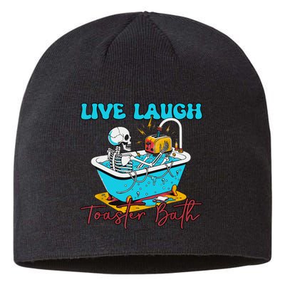 Live Laugh Toaster Bath Skeleton Design Sustainable Beanie