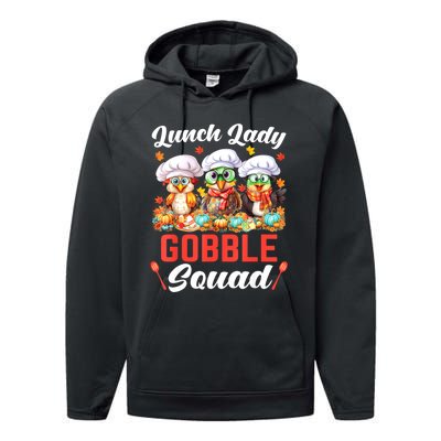 Lunch Lady Thanksgiving Funny Lunch Lady Gobble Squad Performance Fleece Hoodie