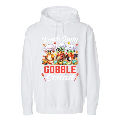 Lunch Lady Thanksgiving Funny Lunch Lady Gobble Squad Garment-Dyed Fleece Hoodie