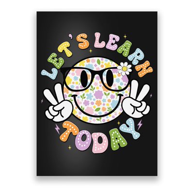 Lets Learn Today Groovy Smile Face Motivational Teacher Poster