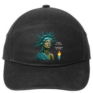 Lady Liberty Today We Weep Tomorrow We Rise For The Usa 7-Panel Snapback Hat