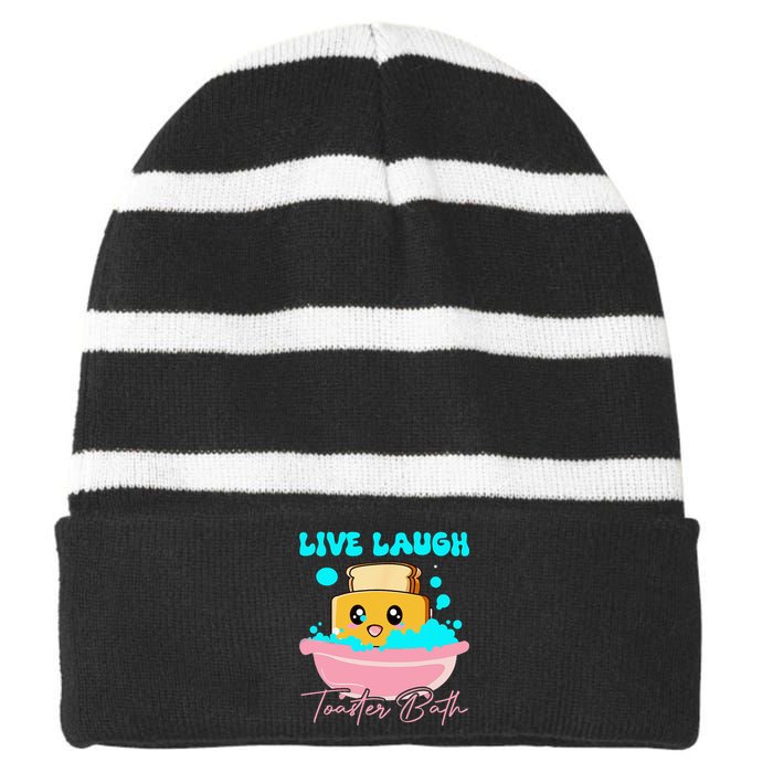 Live Laugh Toaster Bath Striped Beanie with Solid Band