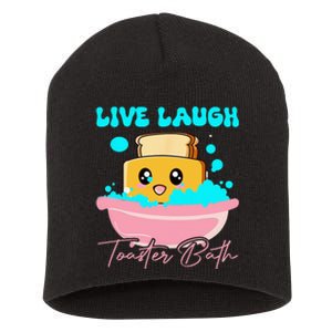 Live Laugh Toaster Bath Short Acrylic Beanie