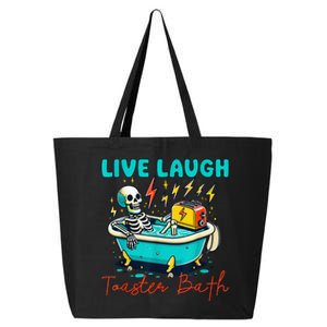 Live Laugh Toaster Bath Skeleton 25L Jumbo Tote