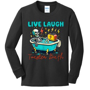 Live Laugh Toaster Bath Skeleton Kids Long Sleeve Shirt