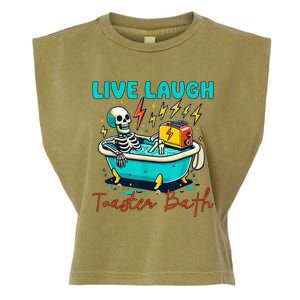 Live Laugh Toaster Bath Skeleton Garment-Dyed Women's Muscle Tee