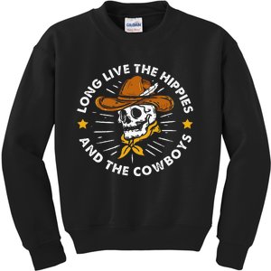 Long Live The Hippies And The Cowboys Kids Sweatshirt