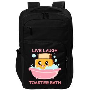 Live Laugh Toaster Bath Funny Saying Impact Tech Backpack