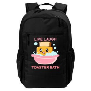 Live Laugh Toaster Bath Funny Saying Daily Commute Backpack