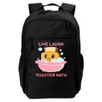 Live Laugh Toaster Bath Funny Saying Daily Commute Backpack