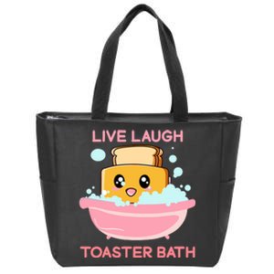 Live Laugh Toaster Bath Funny Saying Zip Tote Bag