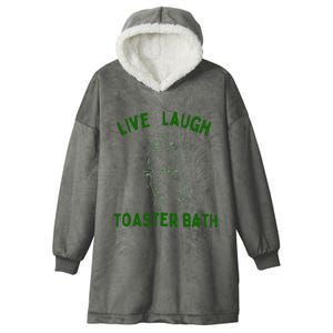 Live Laugh Toaster Bath Hooded Wearable Blanket