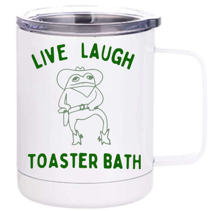 Live Laugh Toaster Bath 12 oz Stainless Steel Tumbler Cup