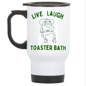 Live Laugh Toaster Bath Stainless Steel Travel Mug