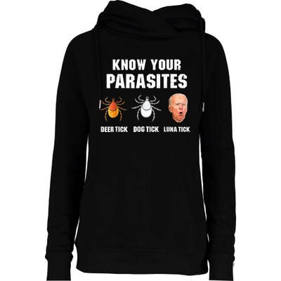 Lunatic Luna Tick Know Your Parasites Anti Joe Biden 2024 Womens Funnel Neck Pullover Hood