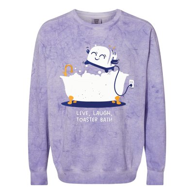 Live Laugh Toaster Bath Colorblast Crewneck Sweatshirt