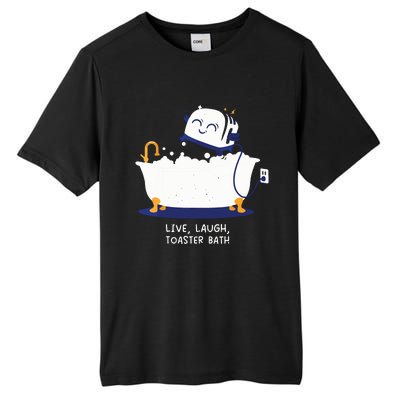 Live Laugh Toaster Bath Tall Fusion ChromaSoft Performance T-Shirt