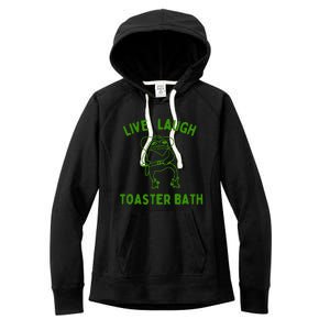 Live Laugh Toaster Bath Women's Fleece Hoodie