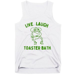 Live Laugh Toaster Bath Tank Top