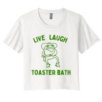 Live Laugh Toaster Bath Women's Crop Top Tee