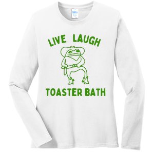 Live Laugh Toaster Bath Ladies Long Sleeve Shirt