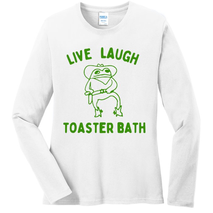 Live Laugh Toaster Bath Ladies Long Sleeve Shirt