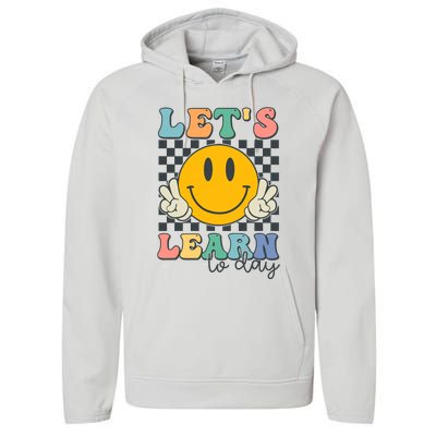 LetS Learn Today Smile Face Back To School For Teacher Performance Fleece Hoodie